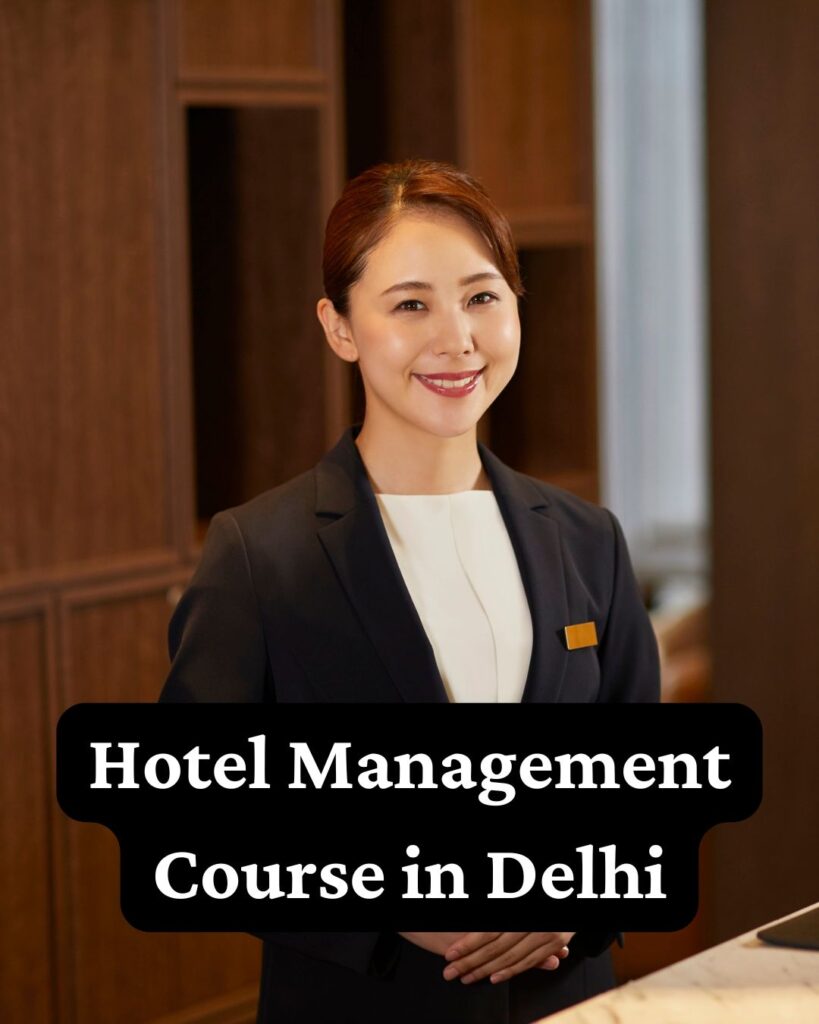 Hotel Management Course in Delhi